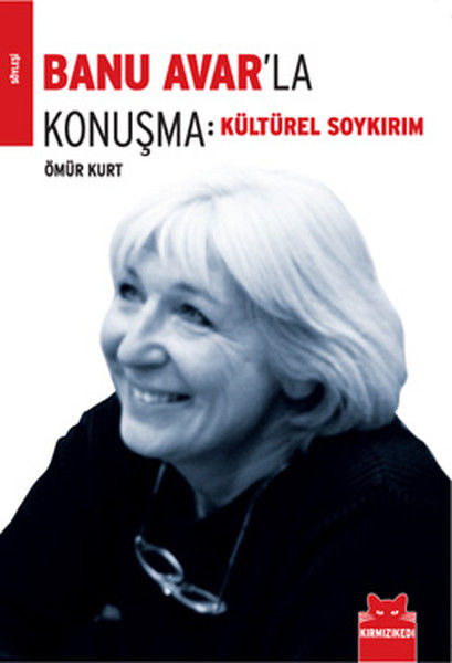 Banu Avar Konuşma: Kültürel Soykırım