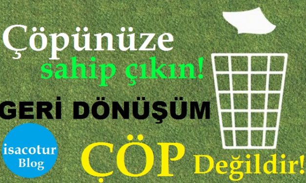Geri dönüşüm çöp değildir
