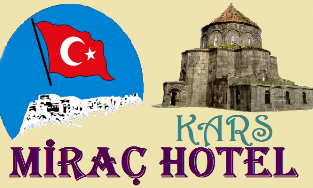 MİRAÇ HOTEL KARS