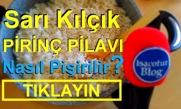 Sarı Kılçık Pirinci Nasıl Pişirilir
