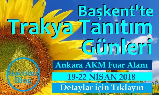 Trakya Tanıtım Günleri 2018 I Tüm Detaylar