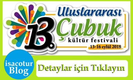13.Uluslararası Çubuk Turşu Ve Kültür Festivali 2018