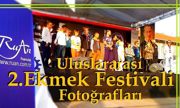 Uluslararası 2.Ekmek Festivali Fotoğrafları