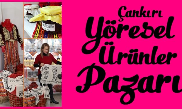 Çankırı Yöresel Ürünler Pazarı