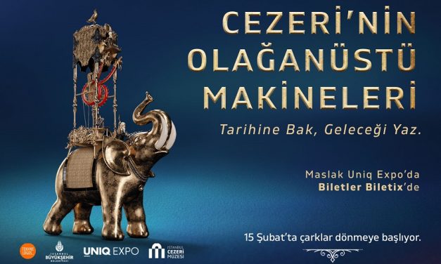 Cezeri’nin Olağanüstü Makineleri Sergisi