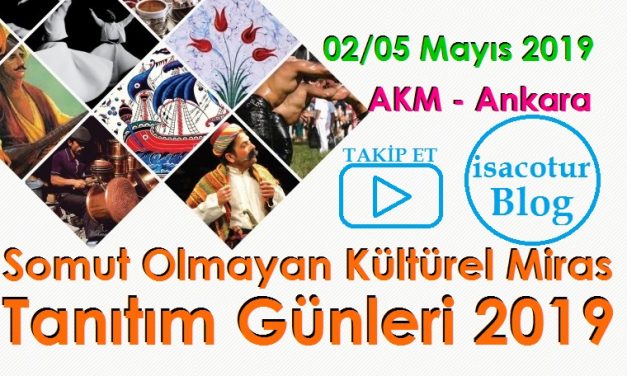 Somut Olmayan Kültürel Miras Tanıtım Günleri 2019