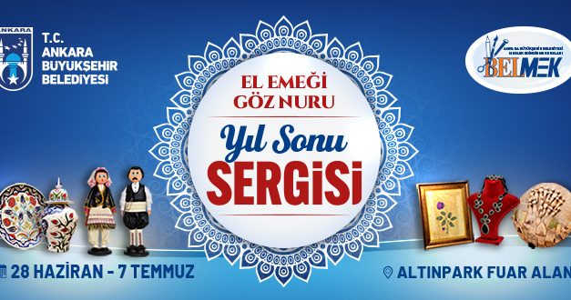 Belmek El Emeği Göz Nuru Yıl Sonu Sergisi
