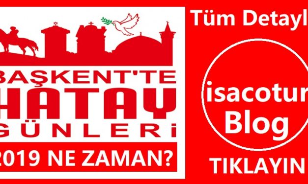 Ankara’da Hatay Günleri Ne Zaman 2019