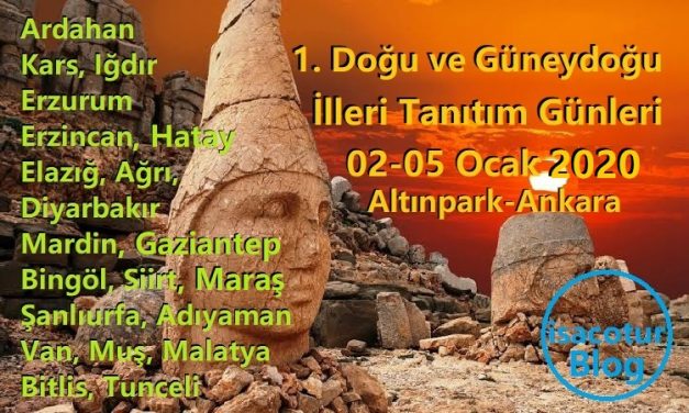 1. Doğu ve Güneydoğu İlleri Tanıtım Günleri
