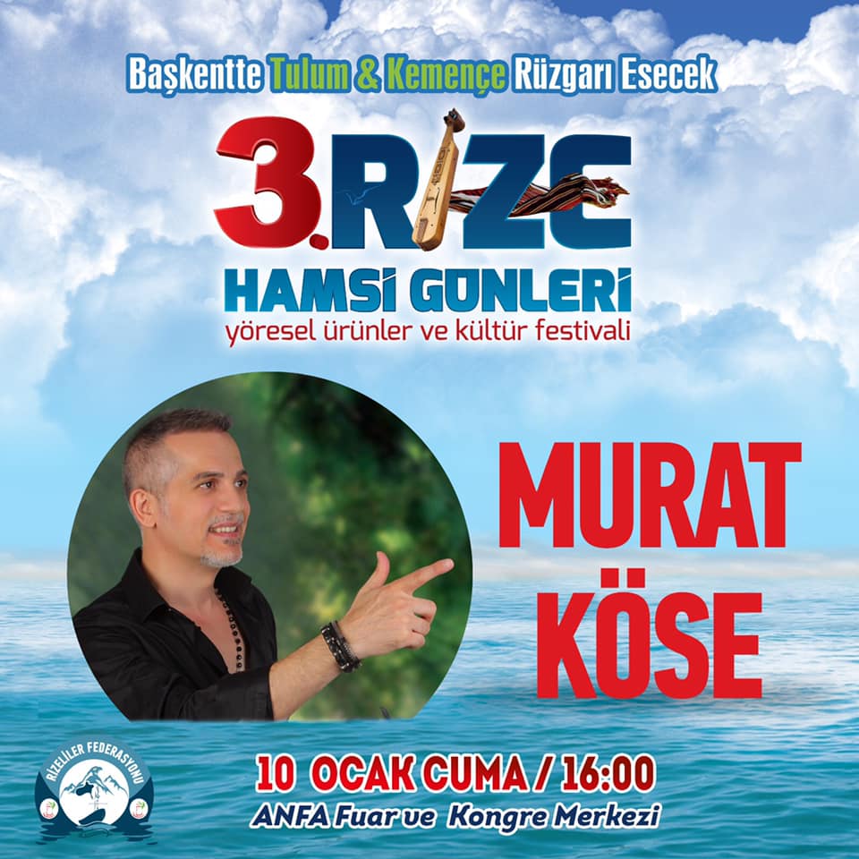 3. Rize Tanıtım Günleri Festivali 2020 Ankara Konserlerleri MURAT KÖSE