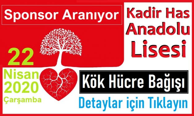Kadir Has Anadolu Lisesi Kan ve Kök Hücre Bağışı 2020