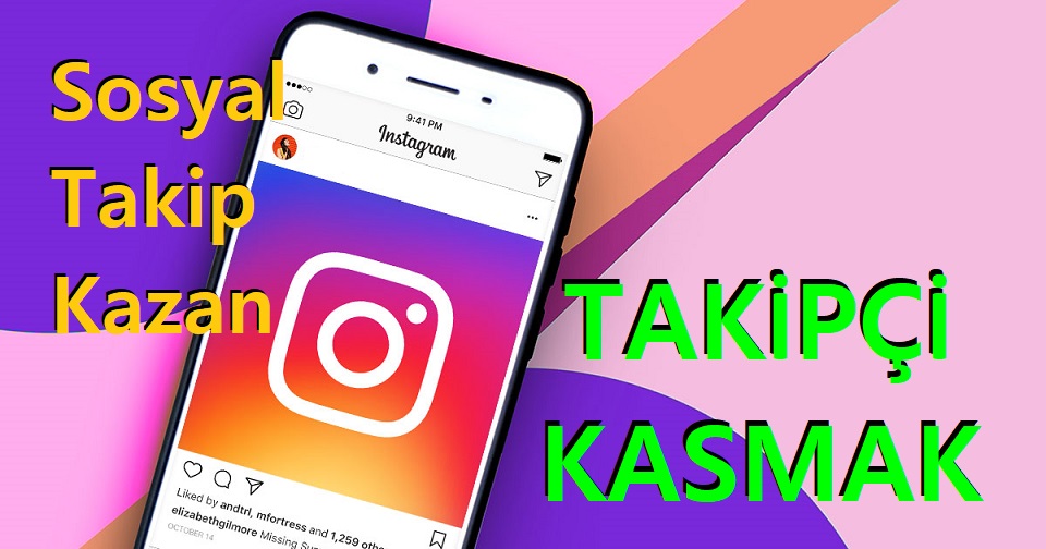 Sosyal Takip Kazan ile İnstagram Takipçi Kazanmak