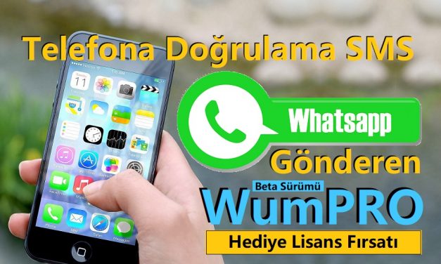 Telefona Doğrulama SMS WhatsApp’dan Gönderen WumPRO
