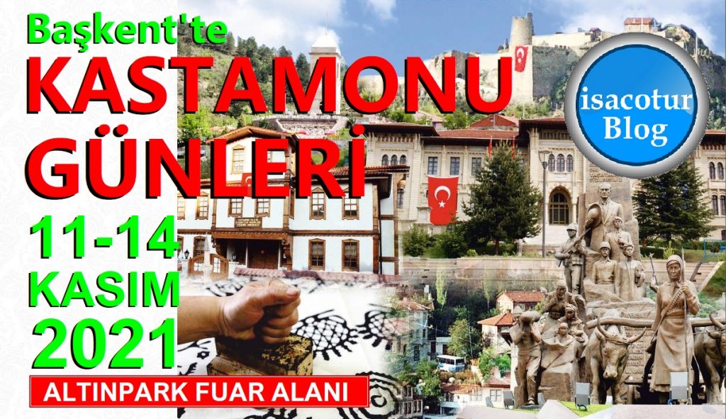 Başkent’te Kastamonu Günleri 11-14 Kasım 2021 Altınpark Fuar Alanı
