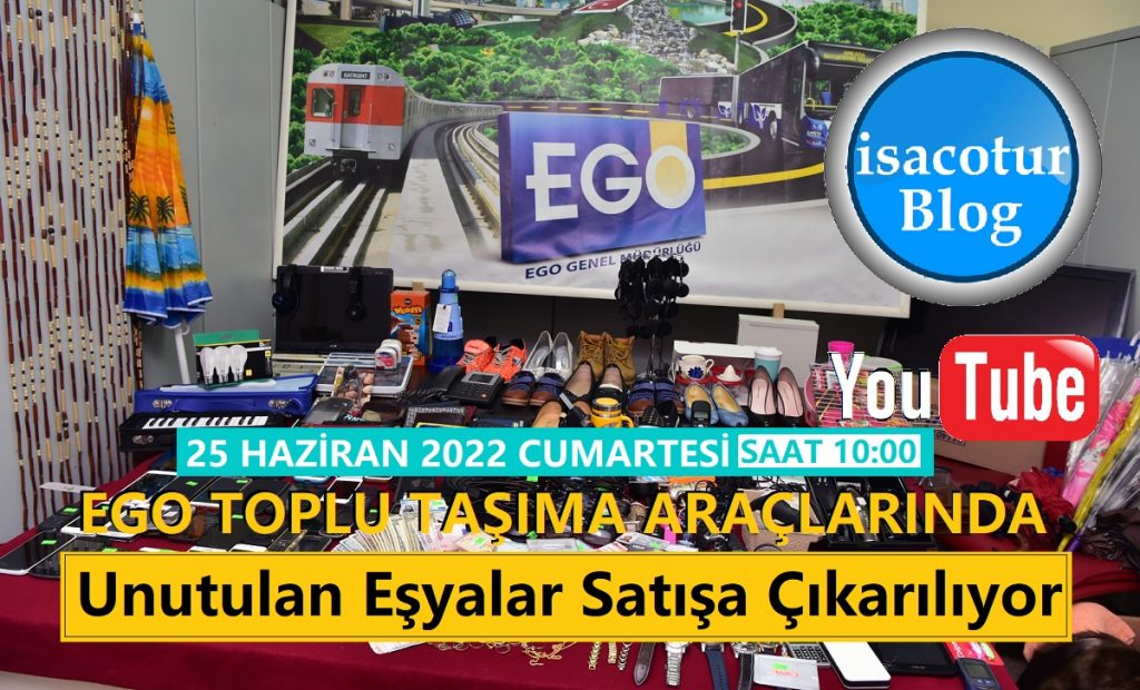 EGO Toplu Taşıma Araçlarında Unutulan Eşyalar Satışa Çıkarılıyor