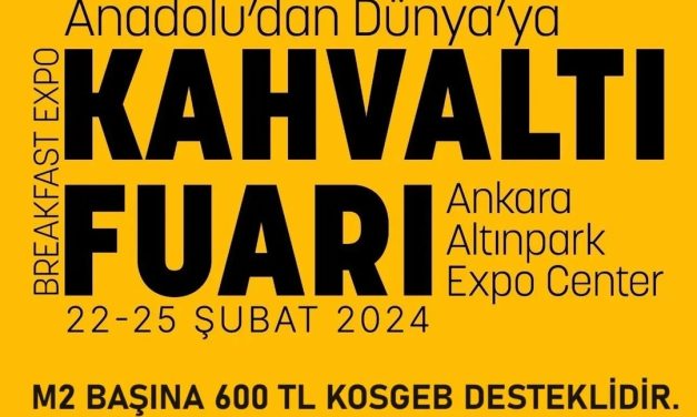 Ankara Kahvaltı Fuarı 2024