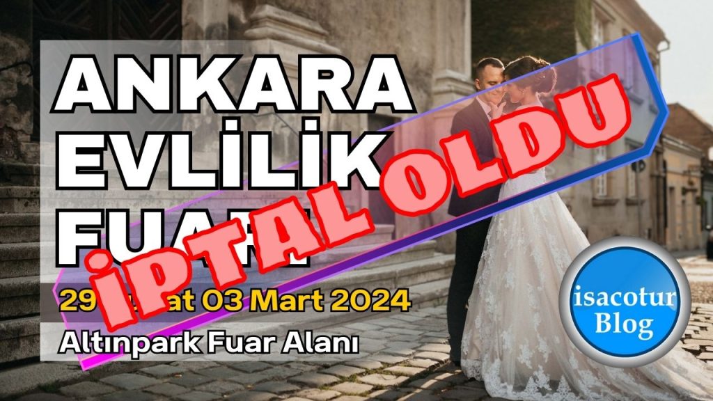 Ankara Evlilik Fuarı 2024 (İPTAL OLDU)