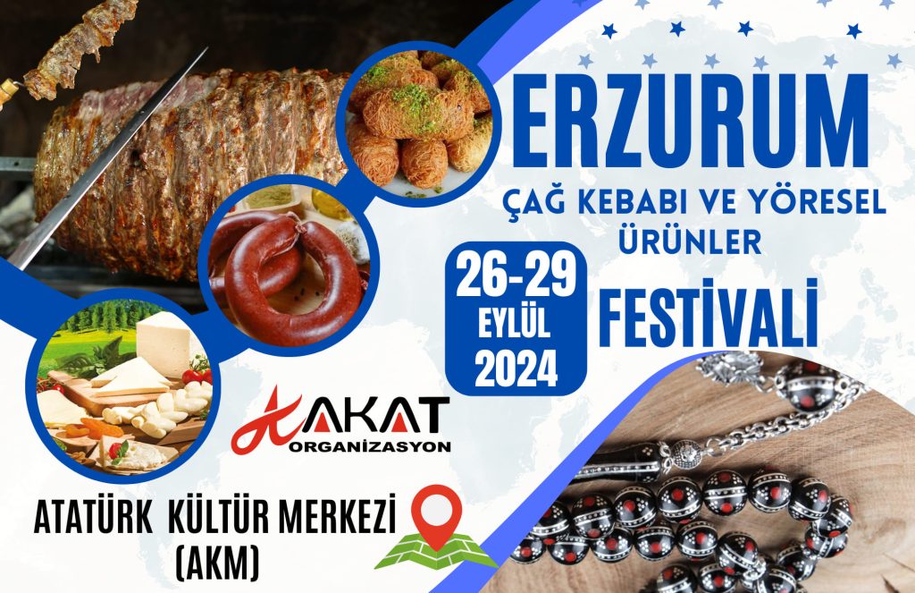 Erzurum Cağ Kebabı ve Yöresel Ürünler Festivali 2024