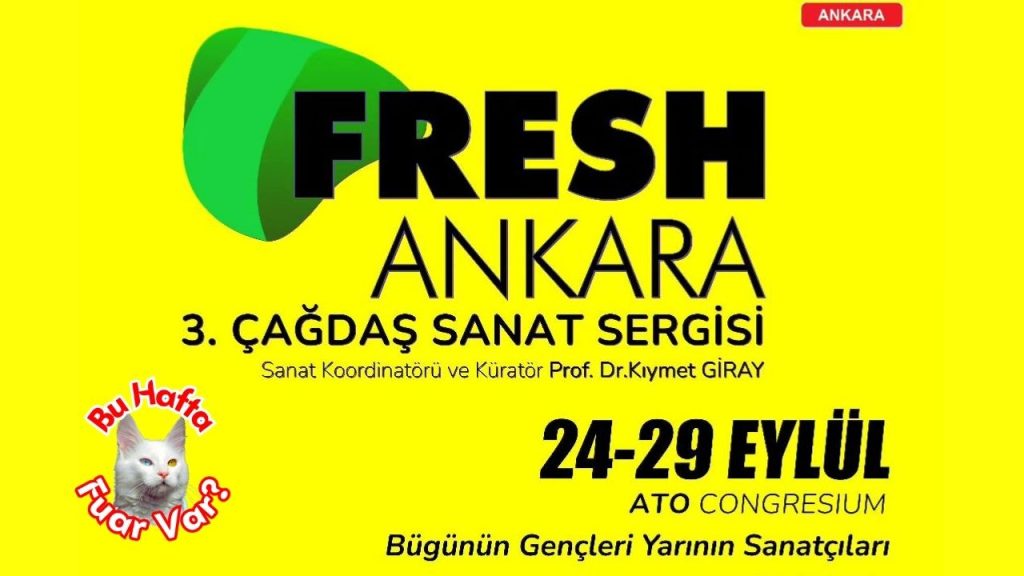 Fresh Ankara Çağdaş Sanat Sergisi 2024