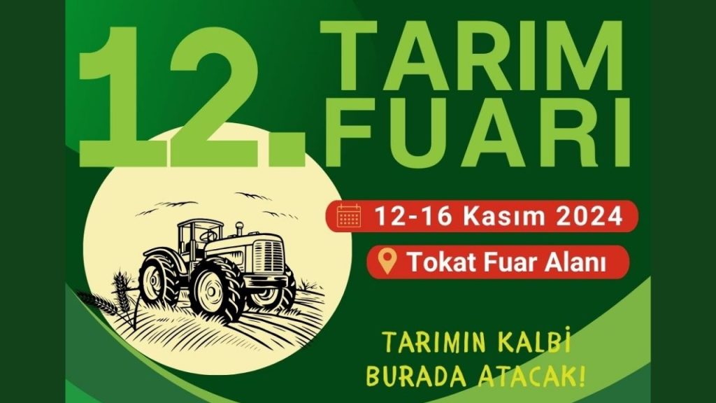 12. Tokat Tarım Fuarı 2024