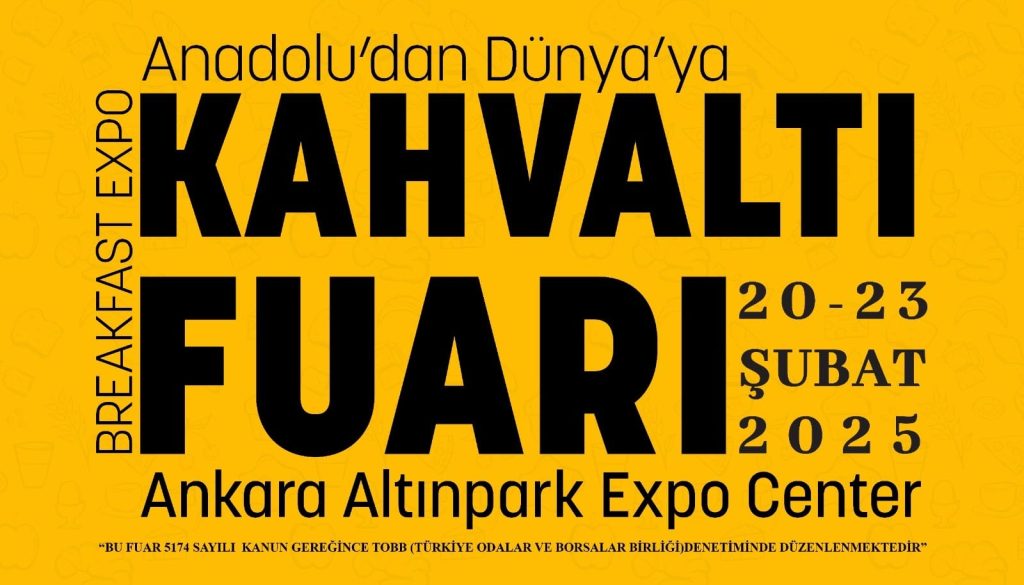 Kahvaltı Fuarı Ankara 2025