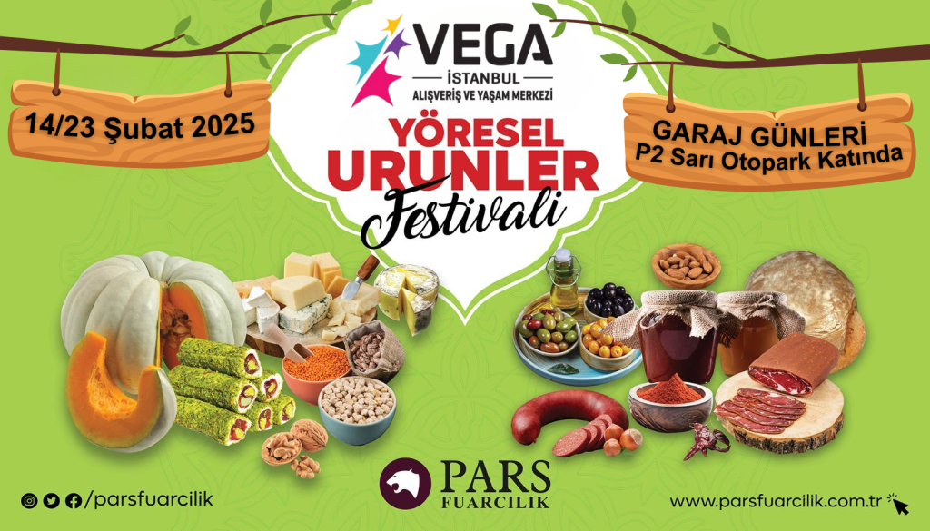 1.Yöresel Ürünüler Festivali İstanbul Vega Avm'de Başlıyor