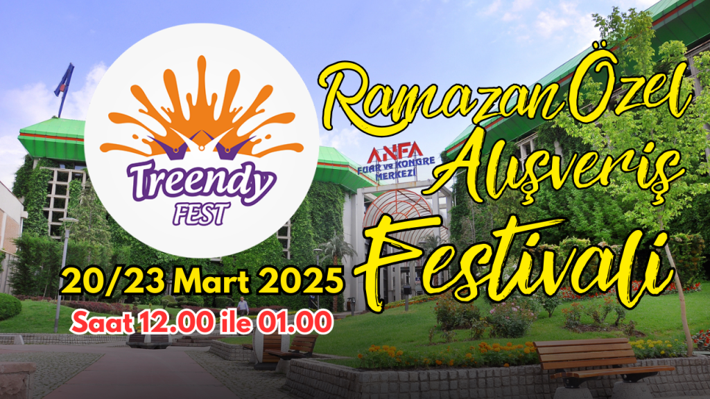 Ramazan Özel Alışveriş Festivali Treendy Fest Anfa Altınpark Fuar Alanında Başladı