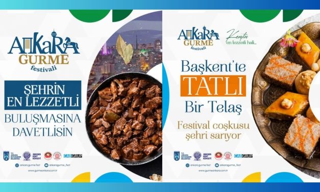 Gurme Ankara Festivali Başlıyor