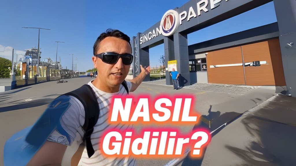 Sincan Parka Nasıl Gidilir?