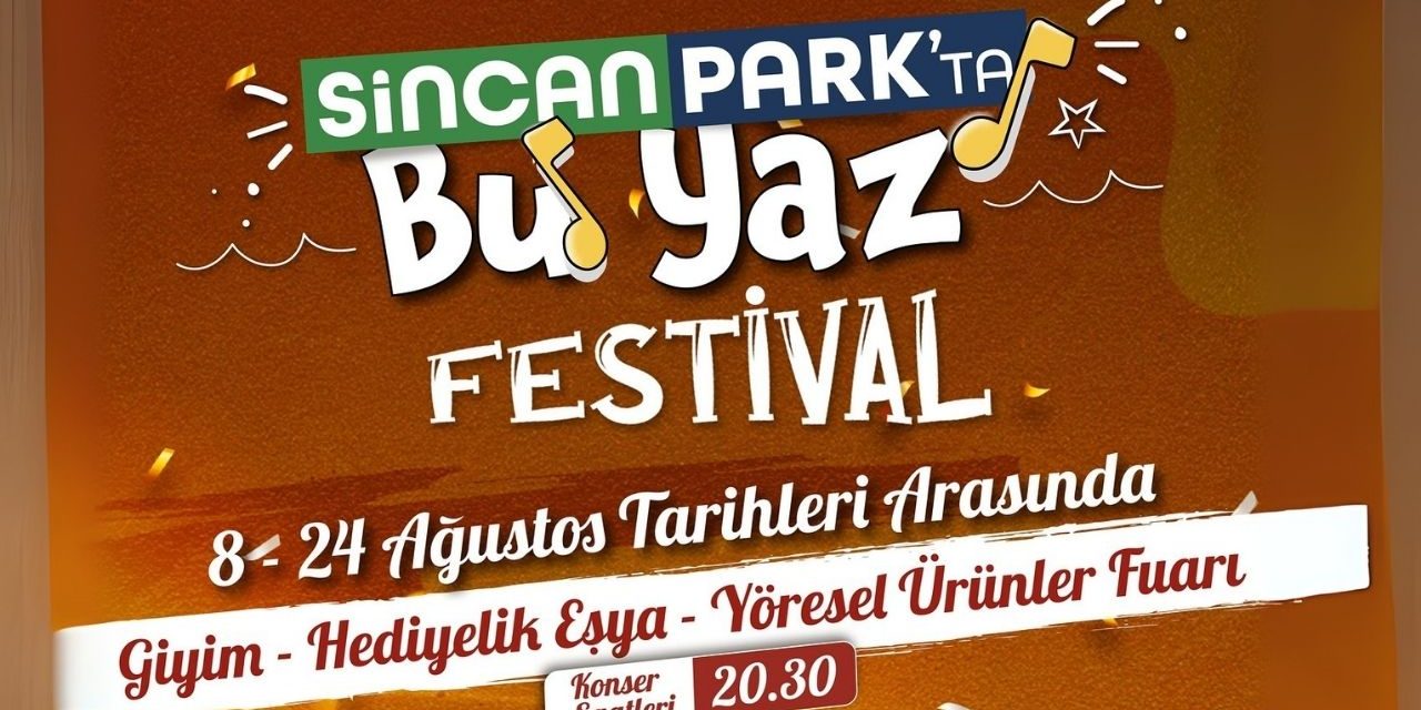 Sincan Park’ta Yaz Festivali başlıyor