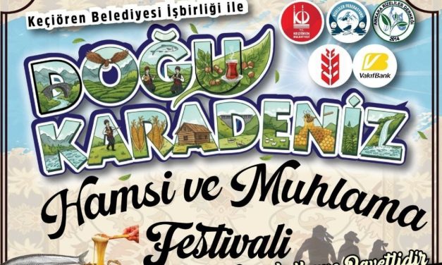 Doğu Karadeniz Muhlama ve Hamsi Festivali Keçiören’de