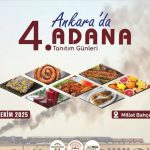 Ankara’da 4. Adana Tanıtım Günleri 2025