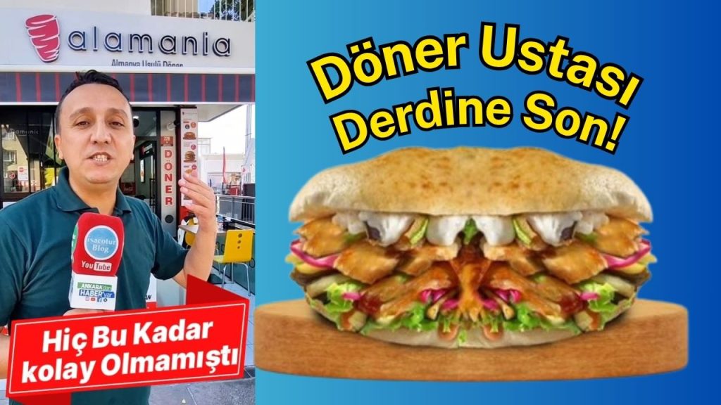 Alamania Döner Franchise ile Döner Ustasına Son