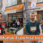 Atılım Mutfak Franchise İncelemesi