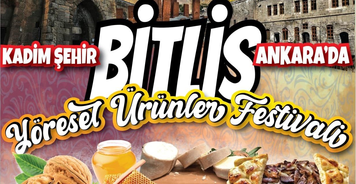 Bitlis Yöresel Ürünler Festivali Demetevler’de