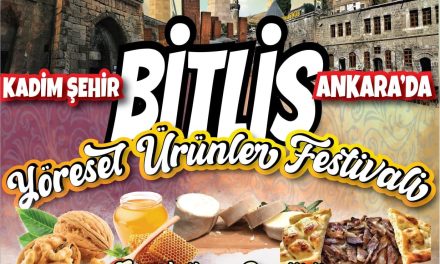 Bitlis Yöresel Ürünler Festivali Demetevler’de
