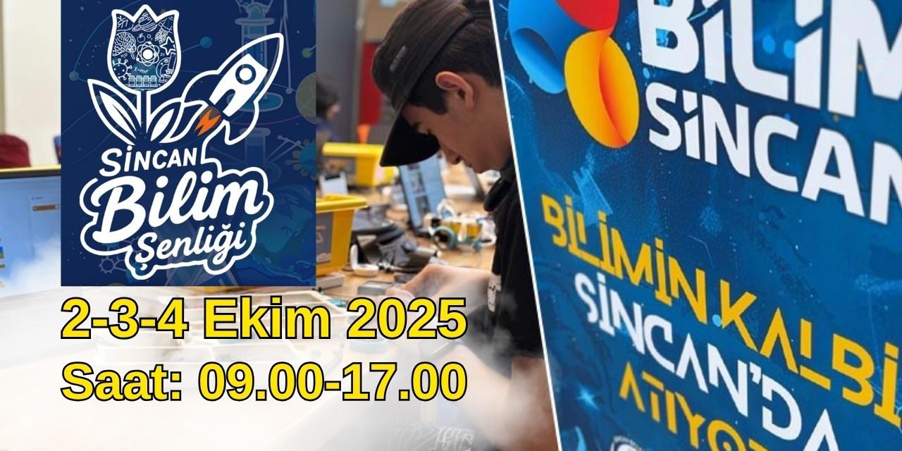 Sincan Bilim Şenliği Başlıyor