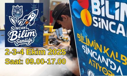 Sincan Bilim Şenliği Başlıyor