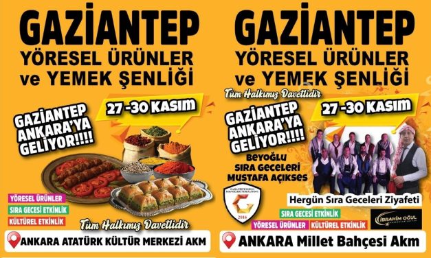 Gaziantep Yöresel Ürünler ve Yemek Şenliği Başkent Millet Bahçesinde