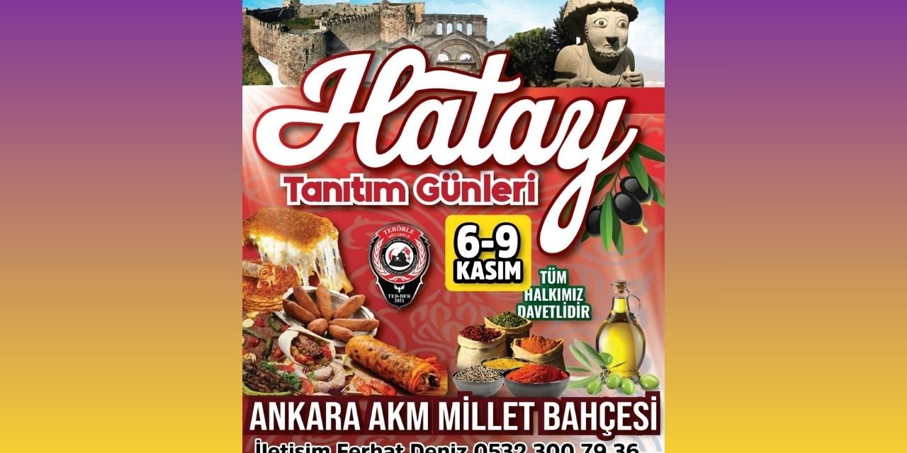 Hatay Tanıtım Günleri Başkent Millet Bahçesinde