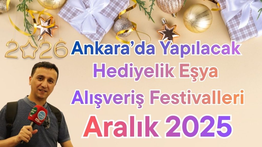 Ankara Yılbaşı Hediyelik Eşya Fuarları 2025 Listesi