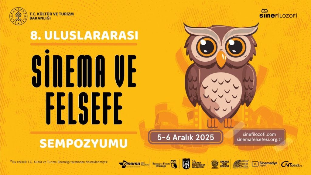 8. Uluslararası Sinema ve Felsefe Sempozyumu Ankara'da