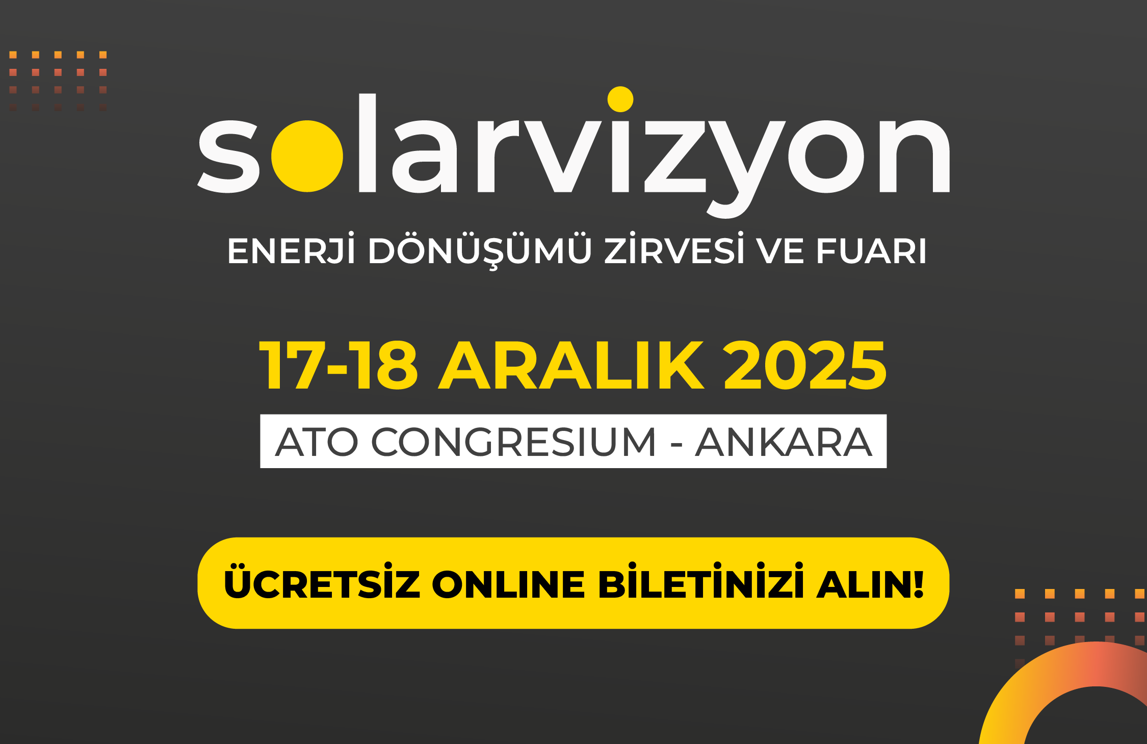 Solarvizyon Ankara Enerji Dönüşümü Zirvesi ve Fuarı 2025