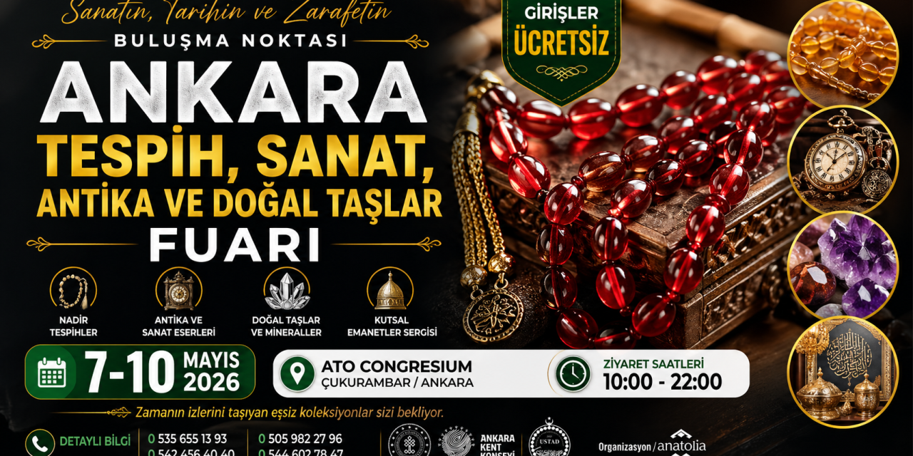 Ankara Tespih, Sanat, Antika ve Doğal Taşlar Fuarı 2026
