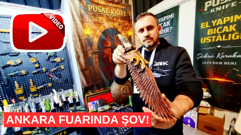 Ankara 5. Karavan Fuarı’nda El Yapımı Sanat Rüzgârı: PUSAT KNIFE Büyük İlgi Gördü