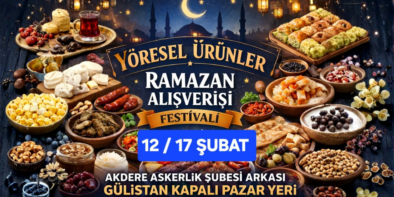 Ramazan’a Özel Lezzet Dolu Festival Akdere’de Başlıyor
