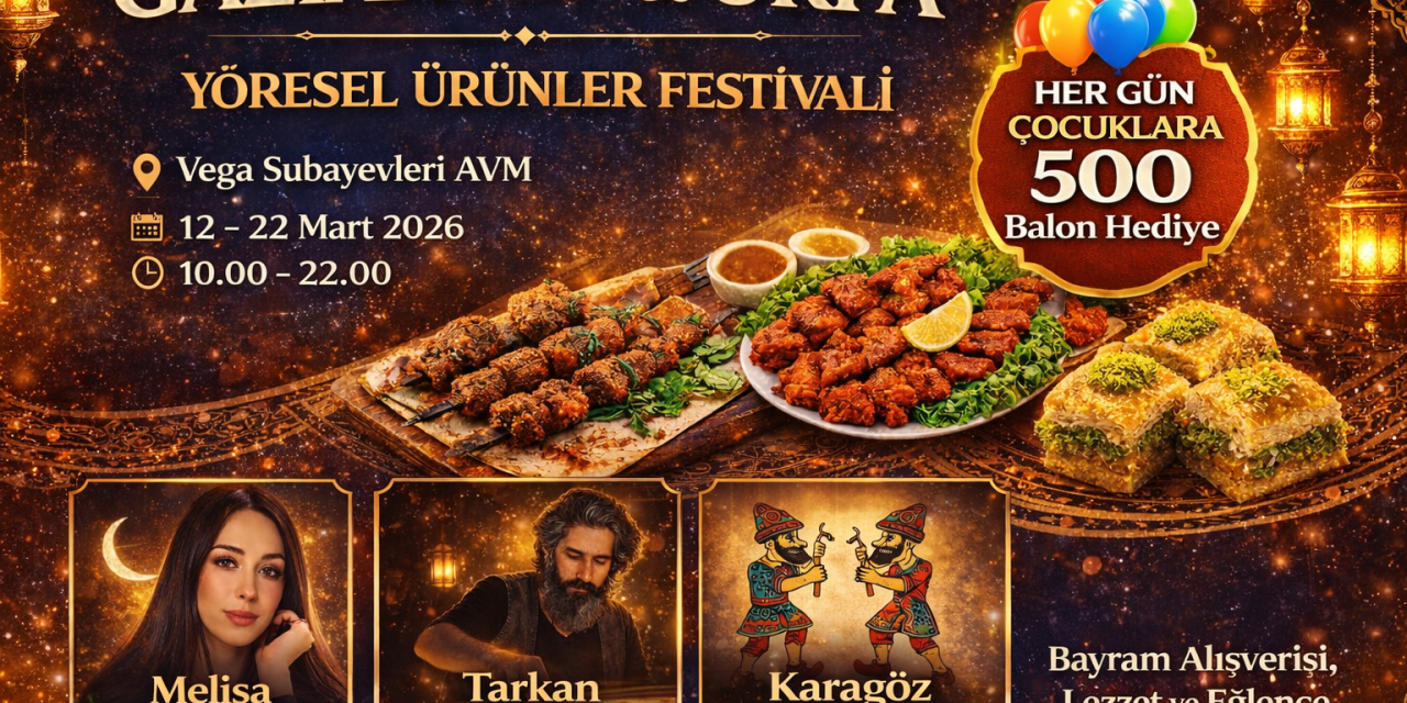 Gaziantep ve Urfa’nın Lezzetleri Ankara’da