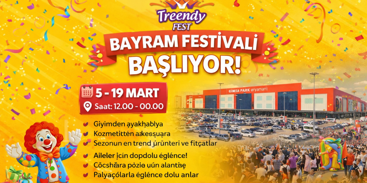 TreendyFest Bayram Festivali Gimsa Park Eryaman’da Başlıyor