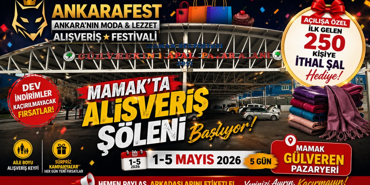 Mamak Gülveren’de Alışveriş Şöleni Başlıyor: ANKARAFEST Geliyor!