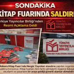 Ankara Kitap Fuarı’ndaki Saldırıya Türkiye Yayıncılar Birliğinden Açıklama